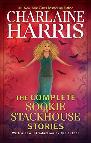 The Complete Sookie Stackhouse Stories - CHARLAINE HARRIS