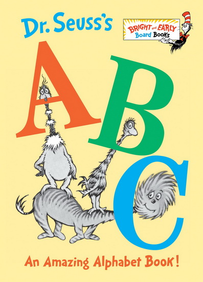Dr. Seuss' ABC - DR. SEUSS