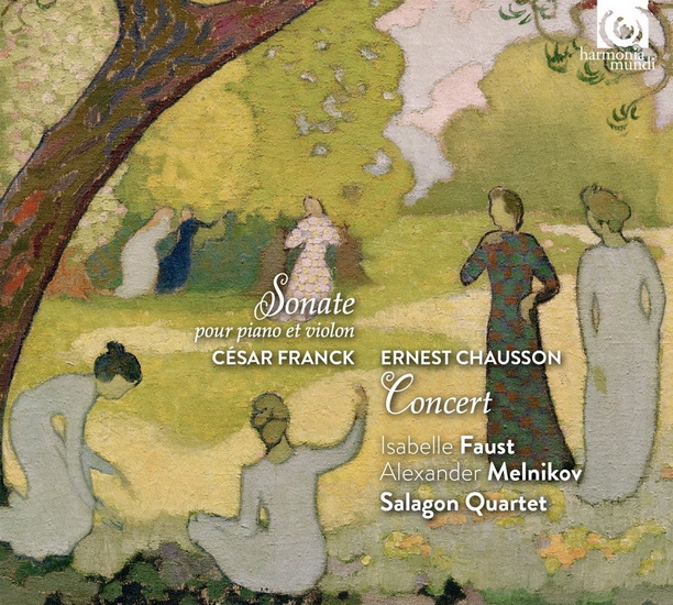 Chausson: Concert - Franck: Violin Sonata - CHAUSSON - FRANCK