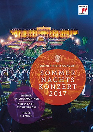Sommernachtskonzert 2017 / Summer Night Concert 2017 - COMPILATION CLASSIQUE