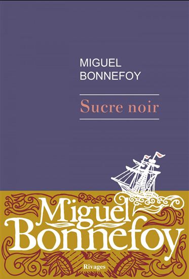 Sucre noir - MIGUEL BONNEFOY