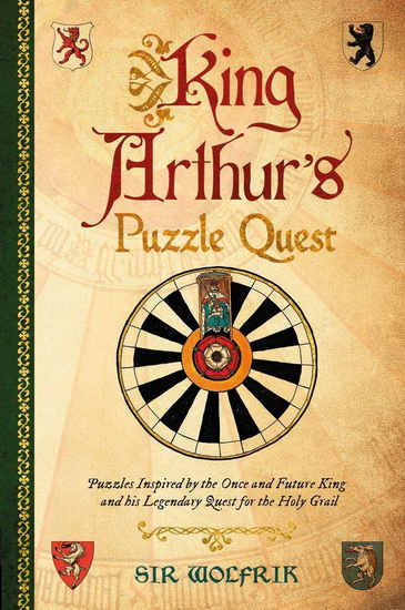 King Arthur&#39;s Puzzle Quest - RICHARD WOLFRIK GALLAND