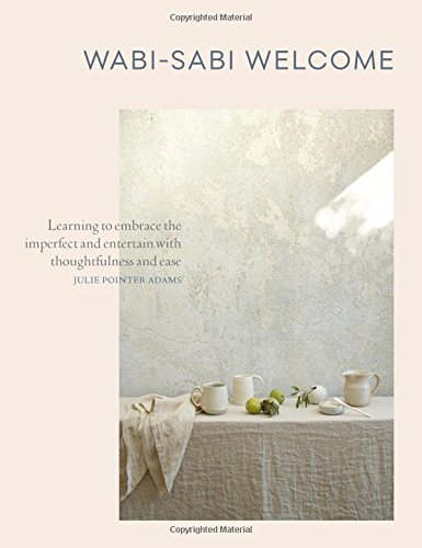 Wabi-Sabi Welcome - JULIE POINTER ADAMS