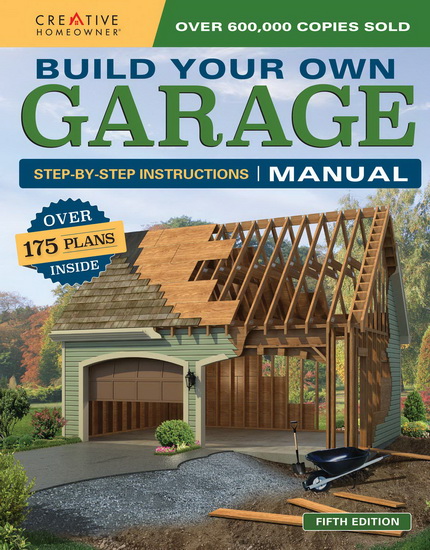 Build Your Own Garage Manual - COLLECTIF