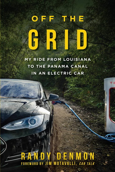 Off the Grid - JIM MOTAVALLI - RANDY DENMON