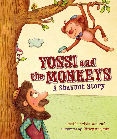 Yossi and the Monkeys - SHIR JENNIFER - WAISMAN TZIVIA MACLEOD