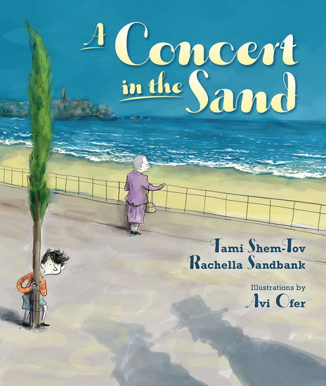 A Concert in the Sand - TAMI SHEM-TOV & AL