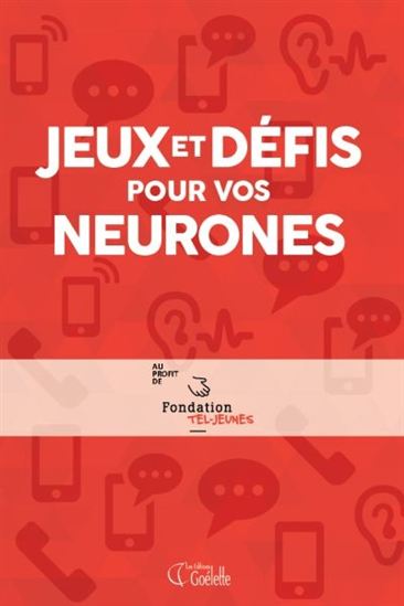 Jeux et défis pour vos neurones - COLLECTIF