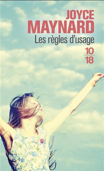 Les Règles d&#39;usage - JOYCE MAYNARD