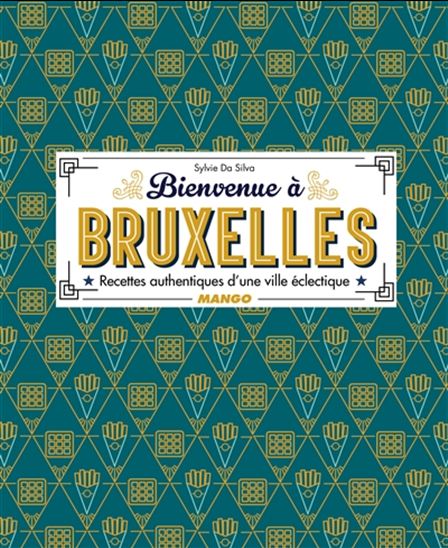 Bienvenue à Bruxelles - SYLVIE DA SILVA