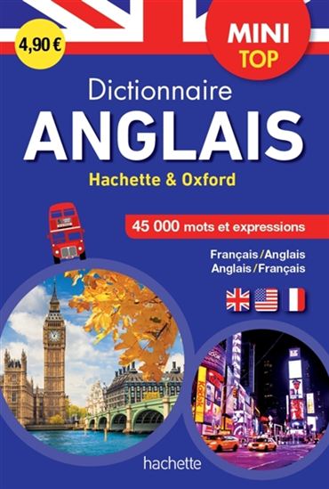 Mini-top dictionnaire Hachette-Oxford : français-anglais, anglais-français N. éd. - COLLECTIF