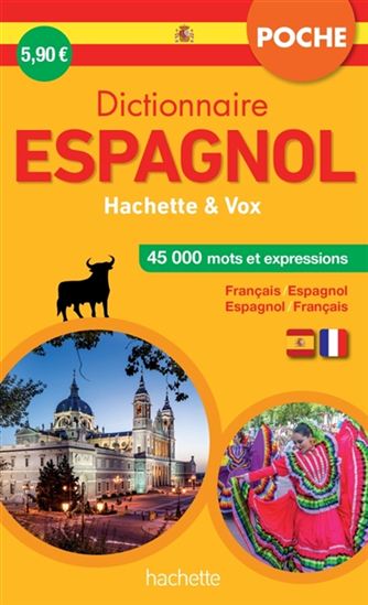 Dictionnaire de poche Hachette & Vox : français-espagnol, espagnol-français N. éd. - COLLECTIF
