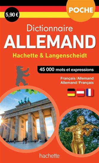 Dictionnaire allemand Hachette & Langenscheidt : français-allemand, allemand-français N. éd. - COLLECTIF