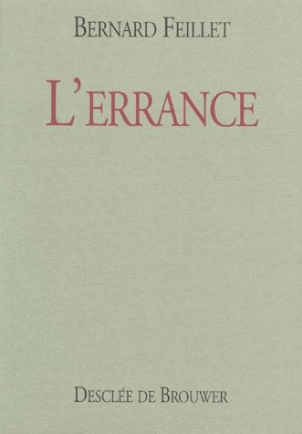 L'Errance - BERNARD FEILLET