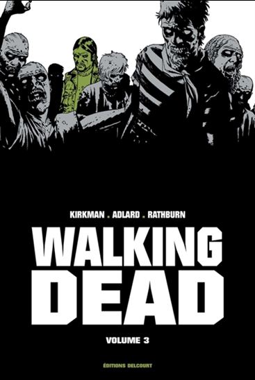 Walking dead Éd. prestige #03 - ROBERT KIRKMAN & AL