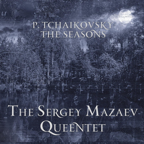 Tchaikovsky: The Seasons - TCHAIKOVSKY