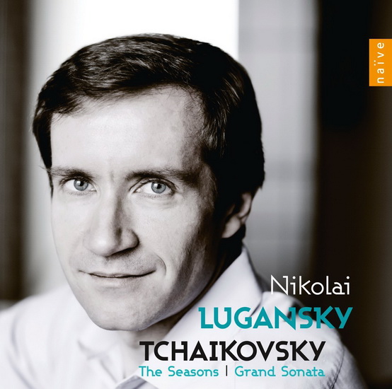 Tchaikovsky: The Seasons & Grand Sonata - TCHAIKOVSKY