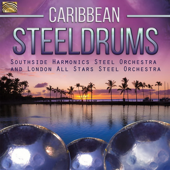 Caribbean Steeldrums - SOUTHSIDE HARMONICS STEEL ORCHESTRA