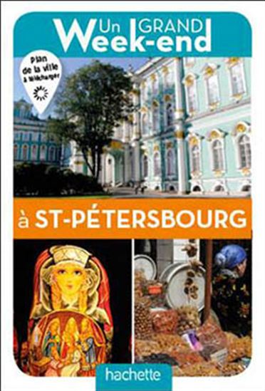 Un grand week-end à Saint-Pétersbourg - CATHERINE ZERDOUN