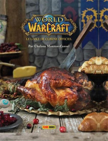 World of Warcraft : le livre de cuisine officiel - CHELSEA MONROE-CASSEL