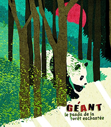 Géant : le panda de la forêt enchantée - KHOA LÊ - XUAN LOC XUAN