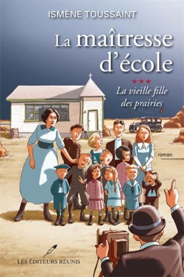  La maîtresse d'école - Les voix de la plaine (1):  9782897834906: Toussaint, Ismène: Libros
