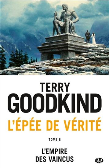 L&#39;Empire des vaincus #08 - TERRY GOODKIND