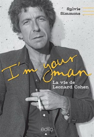 I&#39;m your man : la vie de Leonard Cohen - SYLVIE SIMMONS