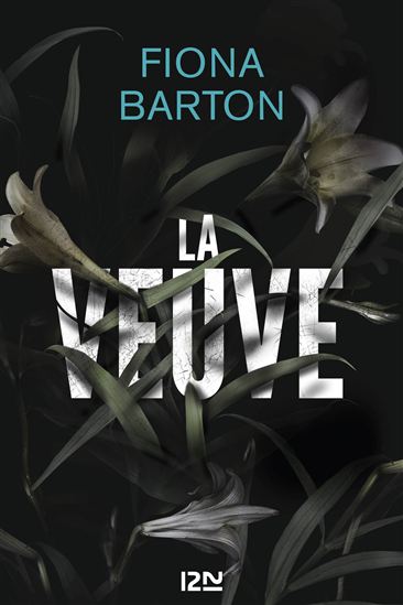 La Veuve - FIONA BARTON