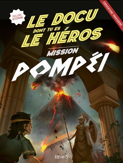 Mission Pompéi - FABIEN CLAVEL