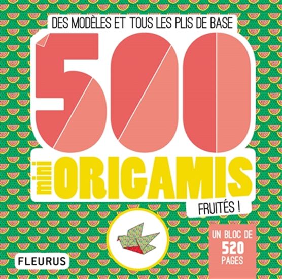 500 origamis fruités ! - EMILIE RAMON