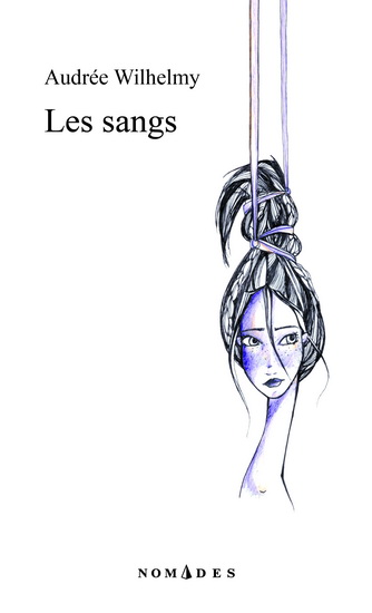 Les Sangs - AUDRÉE WILHELMY
