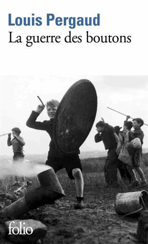 La Guerre des boutons N. éd. - LOUIS PERGAUD