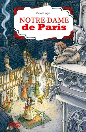 VICTOR HUGO - Notre-Dame de Paris - Lectures intermédiaires (9-12 ans