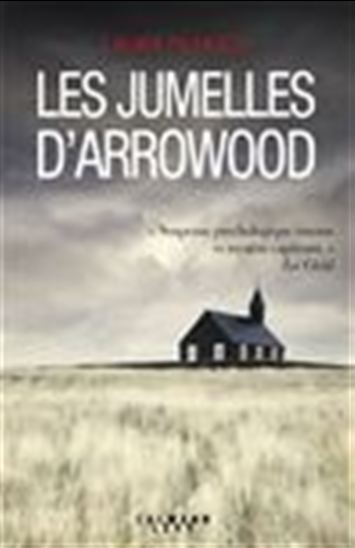 Les Jumelles d&#39;Arrowood - LAURA MCHUGH
