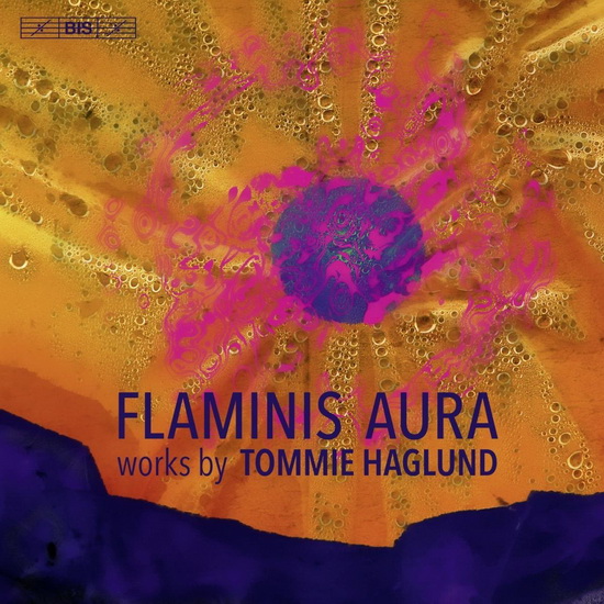 Flaminis Aura (SACD) - HAGLUND