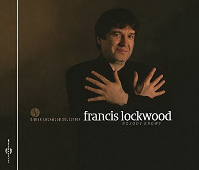 Nobody Knows - LOCKWOOD FRANCIS