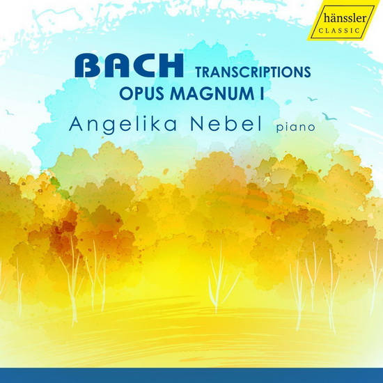 Bach Transcriptions: Opus Magnus I - BACH
