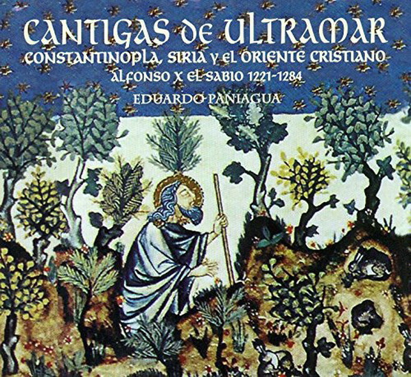 Cantigas de Ultramar:Constantiople, Syria & the Orient (2CD) - COMPILATION MOYEN AGE