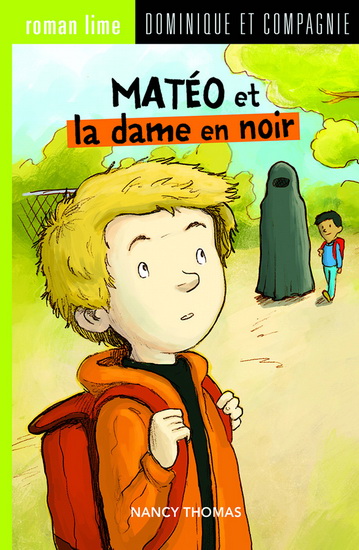 Matéo et la dame en noir - NANCY THOMAS - FÉLIX GIRARD