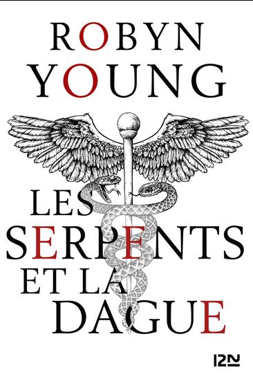 Les Serpents et la dague - ROBYN YOUNG