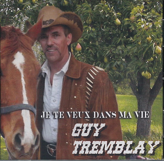 Je te veux dans ma vie - TREMBLAY GUY