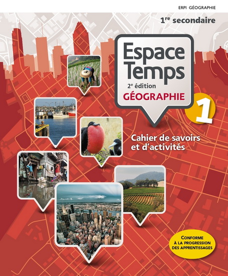 Espace temps : géographie : 1re secondaire : cahier de savoirs et d'activités +  mini atlas 2e éd - COLLECTIF