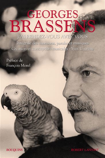J&#39;ai rendez-vous avec vous : intégrale de ses chansons avec partitions et tablatures - GEORGES BRASSENS