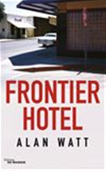 Frontier hotel - ALAN WATT