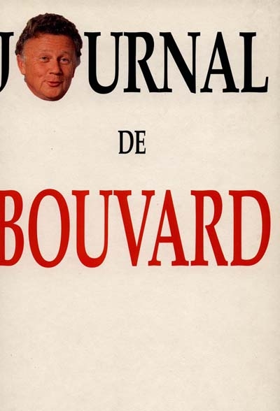 Journal de Bouvard - PHILIPPE BOUVARD