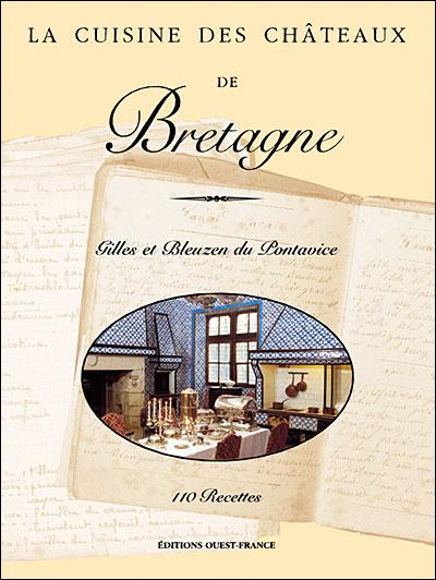 La Cuisine des châteaux de Bretagne - PONTAVICE G - B DU