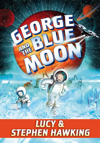 George and the Blue Moon - STEPHEN HAWKING