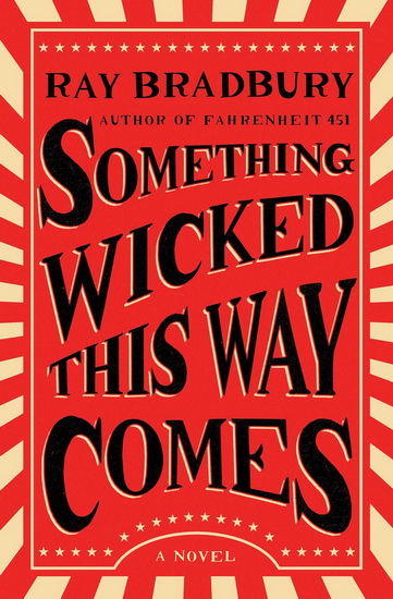 Something Wicked This Way Comes - RAY BRADBURY
