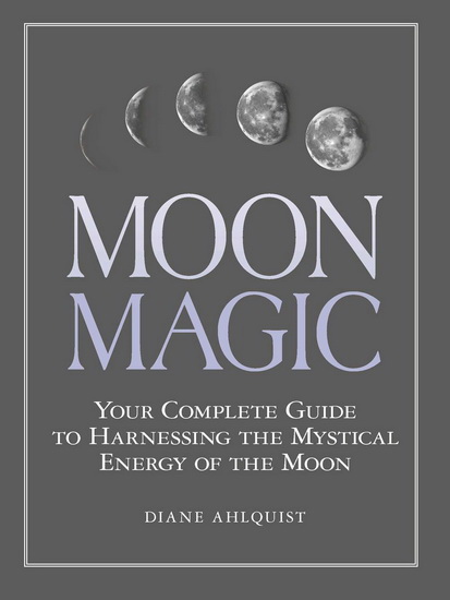 Moon Magic - DIANE AHLQUIST